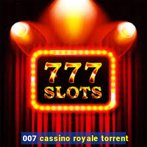 007 cassino royale torrent